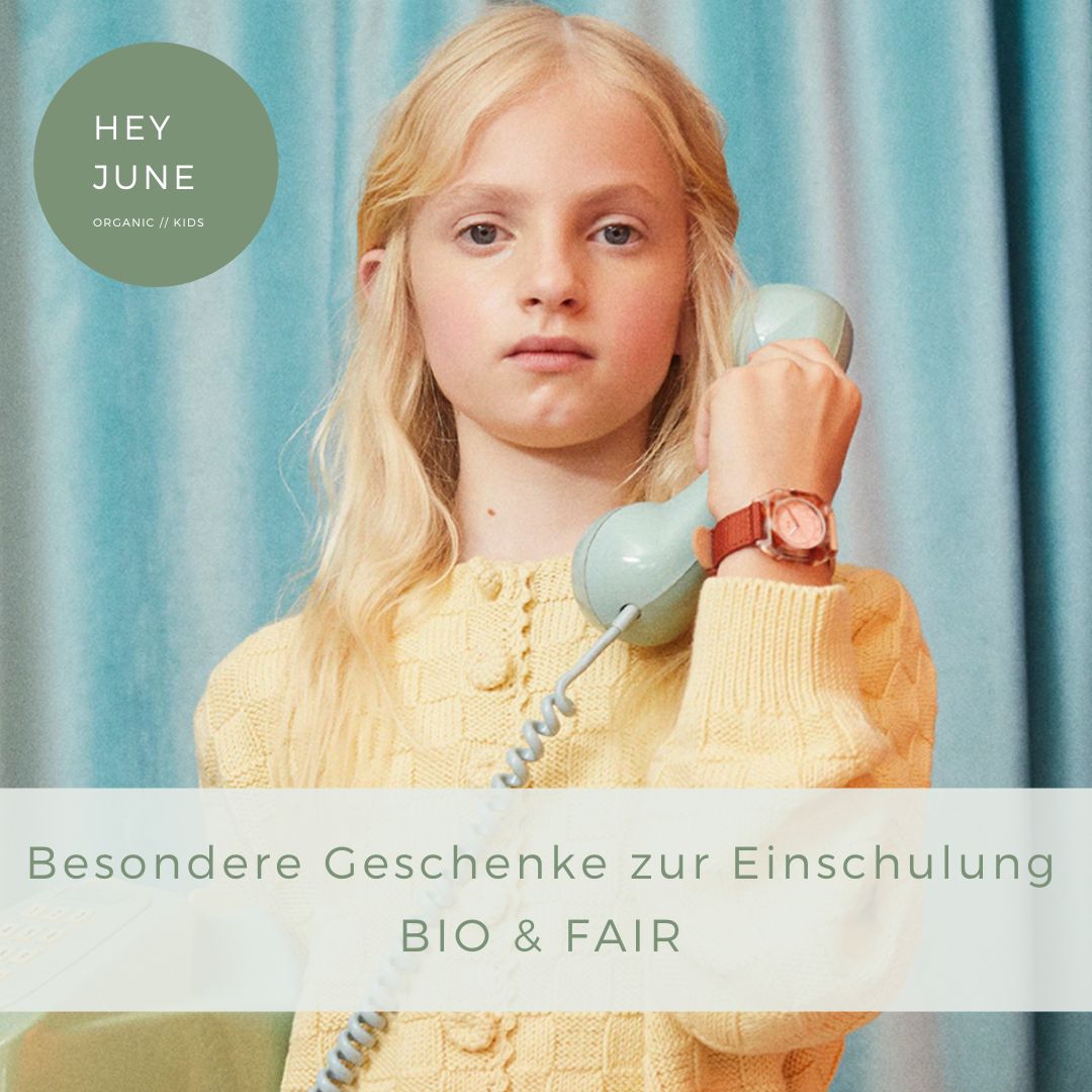 Was schenkt man zur Einschulung? Besondere Geschenke - bio & fair